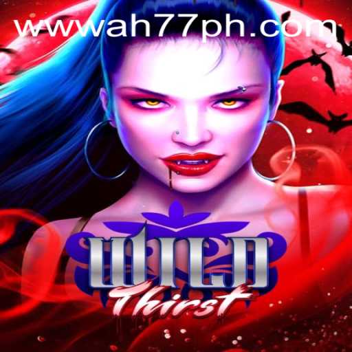 Experience the Adventure of WildThirst: A Thrilling Game Unveiled