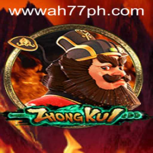 ZhongKui: A Strategic Journey with AH77